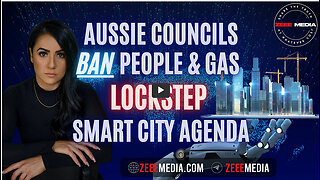 ZEROTIME: Aussie Councils BAN People & Gas - Lockstep UN Smart City Agenda