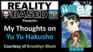 My Thoughts on Yu Yu Hakusho (Courtesy of Brooklyn Bleek)