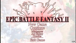 Sunday Longplay - Epic Battle Fantasy Collection (PC) - Epic Battle Fantasy 2 (Epic Mode)