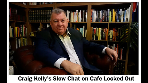 A Slow Chat With Craig Kelly. A Cafe Locked Out Interview