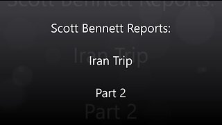GFTV. Scott Bennett. Iran Trip TvNI. part 2