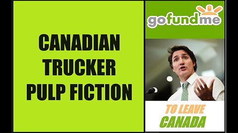 Canadian Trucker Pulp Fiction - Movie Trailer 1