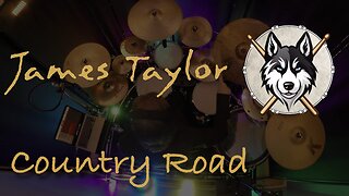 05 — James Taylor — Country Road (Live) — Drum Cover by HuskeyDrums