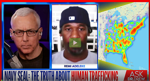 Navy SEAL: The TRUTH Of Human Trafficking & Organ Harvesting Gangs w/ Remi Adeleke – Ask Dr. Drew