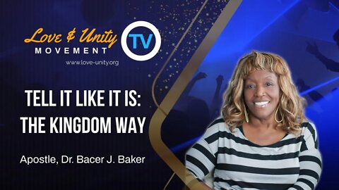 The Tabernacle Part 19 (Tell It Like It Is: The Kingdom Way with Ap. Dr. Bacer J Baker)