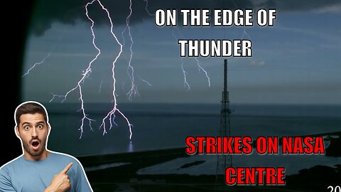 On the Edge of Thunder: NASA's Kennedy Center