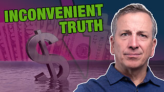 The Inconvenient Truths of Today's Economy