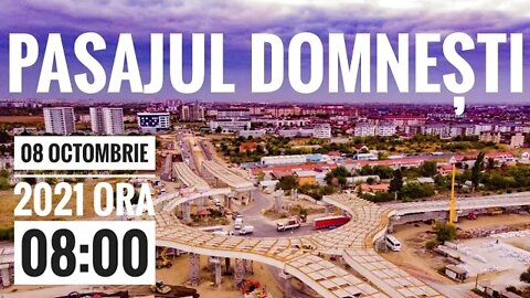 ❌ Pasajul Domnești DNCB Stadiul Lucrarilor 07.10.2021 ❌ Filmare cu drona