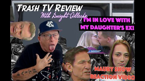 [Uncensored!!] I'm In Love With My Daughter's Ex ~Maury Show #Reaction #Relationship #Podcast #Show