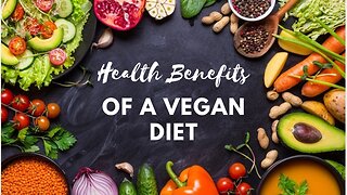 Science-Based Health Benefits of Eating Vegan
