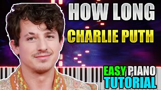 How Long - Charlie Puth | Easy Piano Tutorial