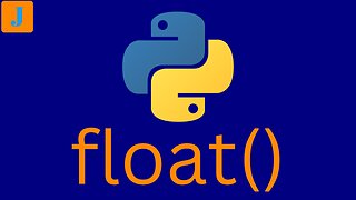 float Function in Python | Convert Whatever You Want To a float