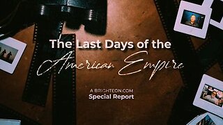 The Last Days of the American Empire (feat. Steve Quayle)