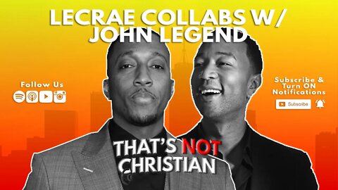 Lecrae Collabs w/ John Legend, and Trump's Pizza Hut Ad