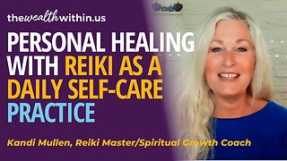 Personal Healing with Reiki as a Daily Self-Care Practice