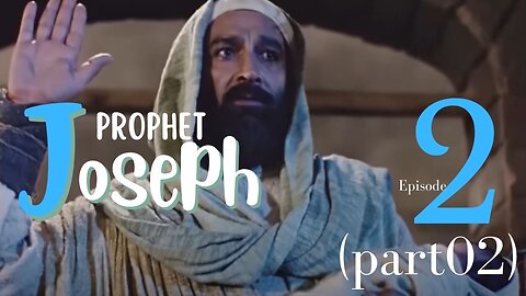 Prophet Joseph Episode 02 (part02) English new episode by MR99
