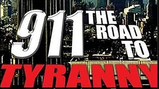 9/11 Road to Tyranny (Part 1)