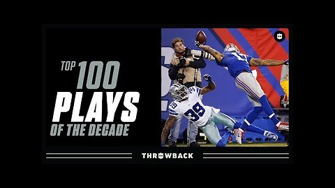 Top 100 Plays of the 2010s!