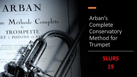 Arban's Complete Conservatory Method for Trumpet -Studies on [Slurring or Legato playing] - 19