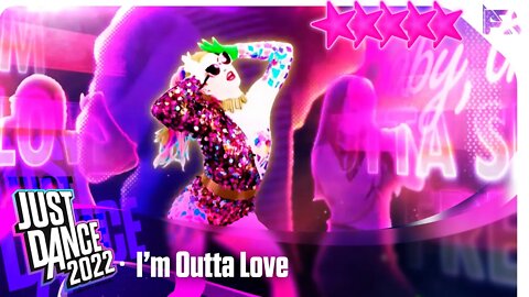 I’m Outta Love - Anastacia | Just Dance 2022