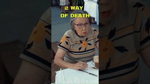 Two-way of death