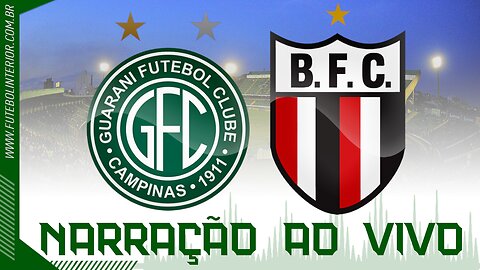 🔴 GUARANI X BOTAFOGO-SP | 27/10/23 - BRASILEIRÃO SÉRIE B - [AO VIVO]