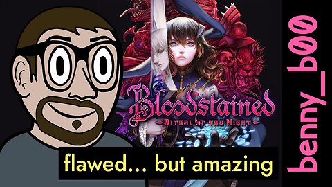 Bloodstained: Indie Igavania that Embraces Its Roots