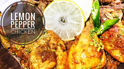 Step by Step Lemon Pepper Chicken - Tawa Foodie Styl