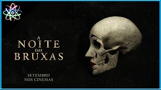A NOITE DAS BRUXAS - Trailer (Legendado)