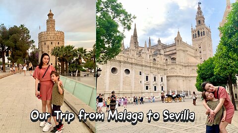 Our Trip from Malaga to Sevilla