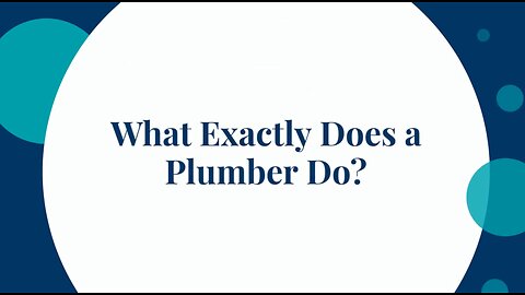 What Exactly Does a Plumber Do?