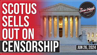 SCOTUS Sells Out On Censorship