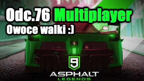 Asphalt 9 odc 76 Multiplayer Owoce walki ;)