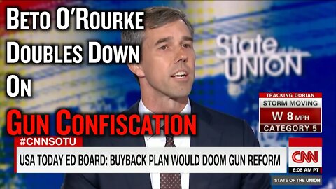 Beto Doubles Down on Gun Confiscation