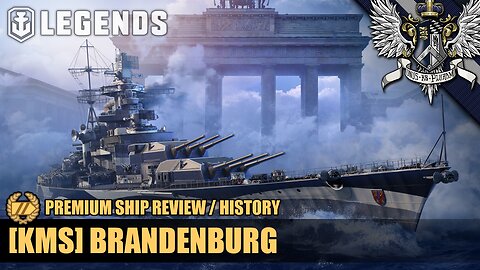 WoWS: Legends - Brandenburg - Premium Ship Review