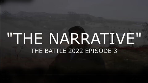 "THE NARRATIVE" The Battle 2022 Episode 3 - Eric Hoff - Our One Nation - One Nation Under God