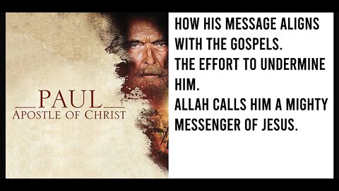 Islam vs Paul, Apostle of Christ. pt1
