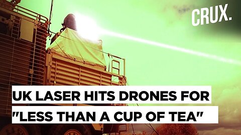 UK Army Tests Laser Beam That Can Kill Drones "Over 1km away for only 10p a shot" From Vehicle