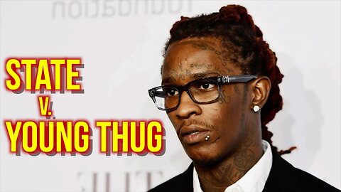 Young Thug TRIAL Coverage: DAY FOUR HEARINGS