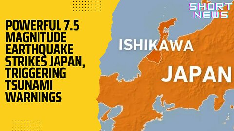 Powerful 7.5 Magnitude Earthquake Strikes Japan, Triggering Tsunami Warnings || Short News