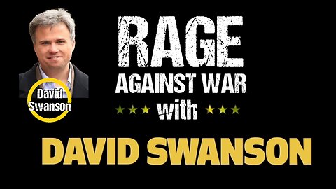 Rage Against The War Machine - David Swanson