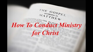 The Gospel of Matthew (Chapter 10): Instructions for Christian Ministry