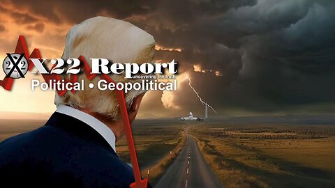 X22 Dave Report - Ep.3319B- People Are Now Using Common Sense, April Showers,Storm Is On The Horizon