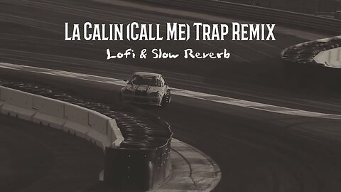 La Calin (Call Me) Trap Remix