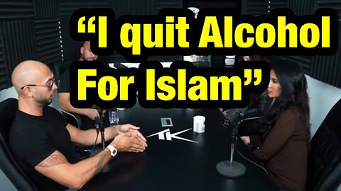 Andrew Tate on life after ISLAM , quits Alcohol and Says ISLAM Kills Racism