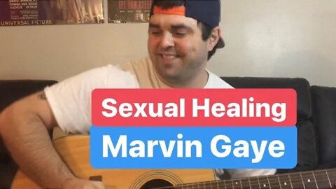 Marvin Gaye - Sexual Healing (Acoustic COVEr)
