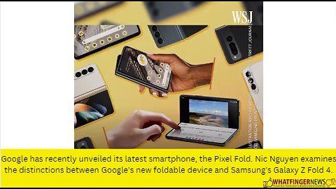 Google has recently unveiled its latest smartphone, the Pixel Fold. Nic Nguyen examines