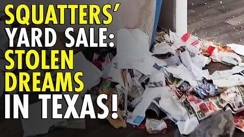 Squatters sell Texas woman’s belongings at yard sale — turn home into ‘absolute disaster’