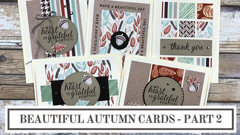 Beautiful Autumn Stampin Up Cards | Part 2