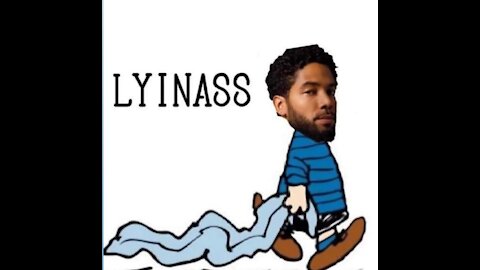 LYINASS , The Jussie Smollett Hoax